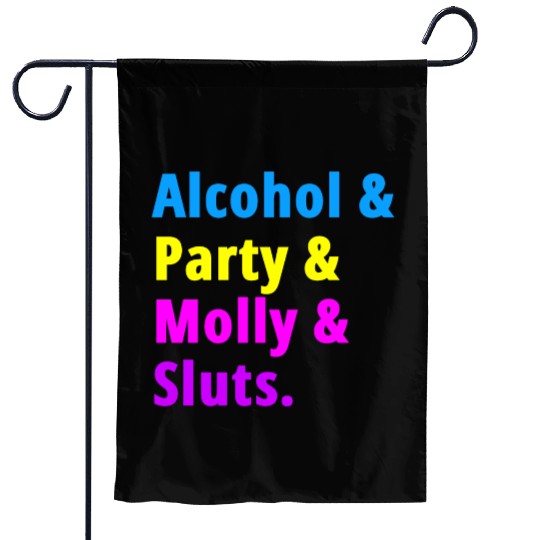 Alcohol Party Molly Sluts Garden Flags