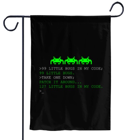 Programmer 99 Little Bugs in My Code Garden Flags