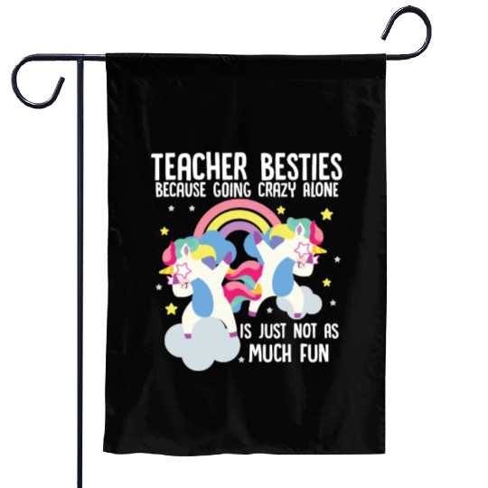 Funny Teacher Besties Goin Crazy Preschool Teacher Garden Flags