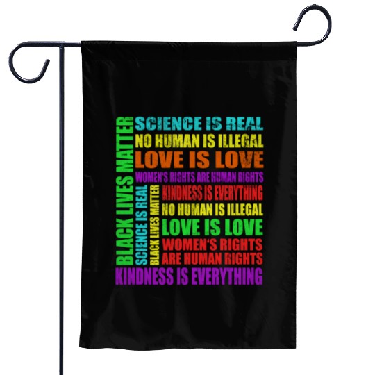 Science Is Real Black Lives Matter Love Is Love Garden Flags