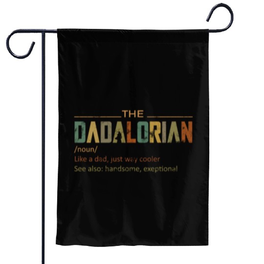 The DADALORIAN, Funny Fathers day gift for dad Garden Flags