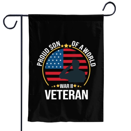 Proud Son of a War II Veteran for Military Family Garden Flags