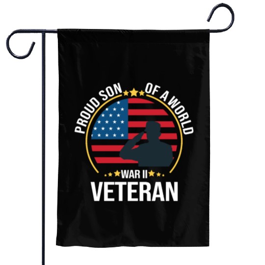 Proud Son of a War II Veteran for Military Family Garden Flags