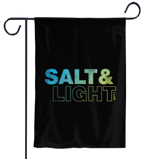 salt and light Garden Flags