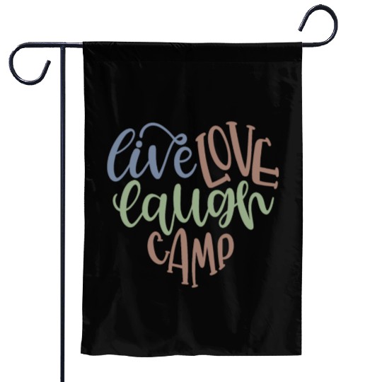 Live Love Laugh Camp RV Garden Flags