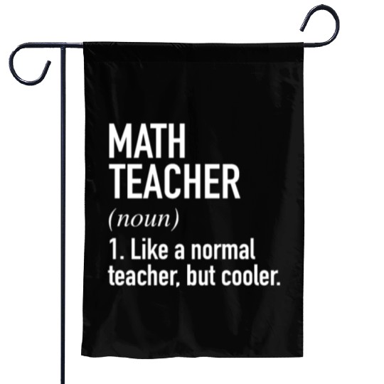 math teacher defined Garden Flags