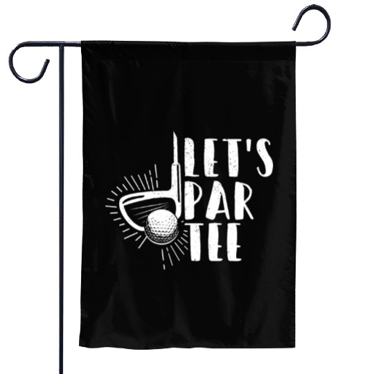 Let's Par Garden Flags Party Par Funny Golf Partee