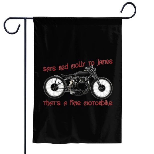 Says Red Molly to James Garden Flags