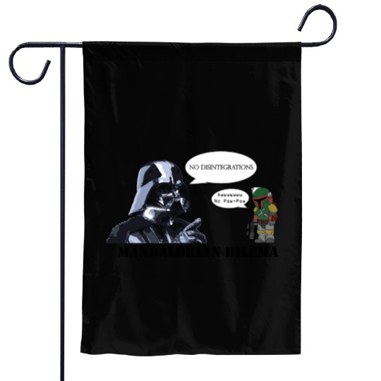 Darth Vader's Condition to Every Hired Mandalorian Garden Flags