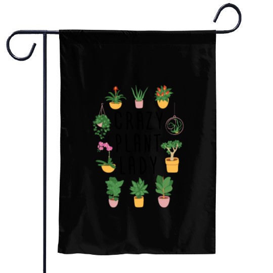 Crazy Plant Lady Original Plant Lovers Garden Flags