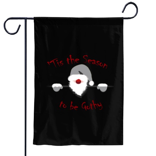 Tis the Season to be Gothy - Goth Santa Christmas Garden Flags