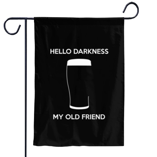 Hello Darkness My Old Friend - Draught Beer Garden Flags
