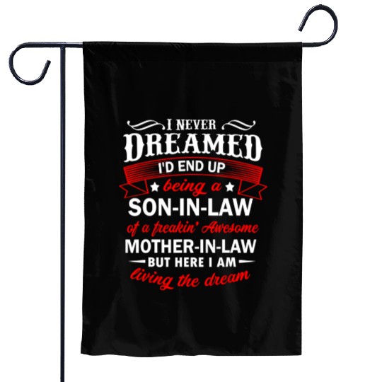 Son In Law Of A Freaking Awesome Mother In Law Garden Flags