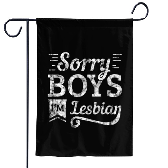LGBT Gay Pride Lesbian Sorry Boys I'm Lesbian Garden Flags