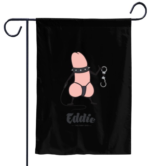 Eddie Funky Dick BDSM Garden Flags