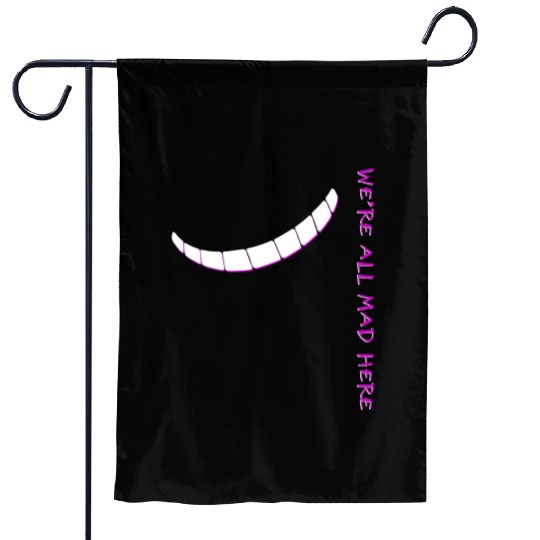 Alice In Wonderland We'Re All Mad Here Garden Flags