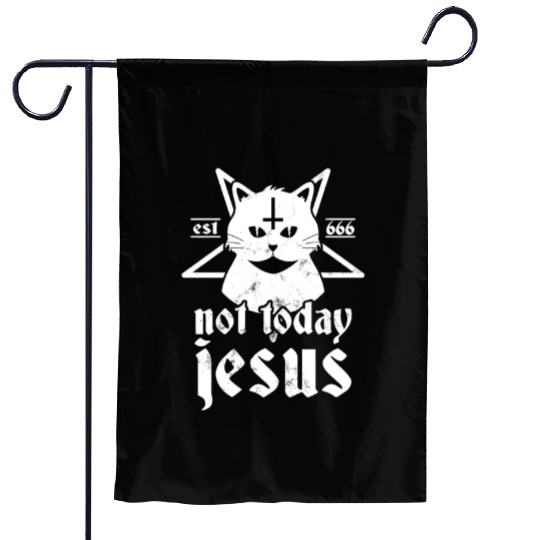 Not Today Jesus Satanic Cat Pentagram 666 For Athe Garden Flags
