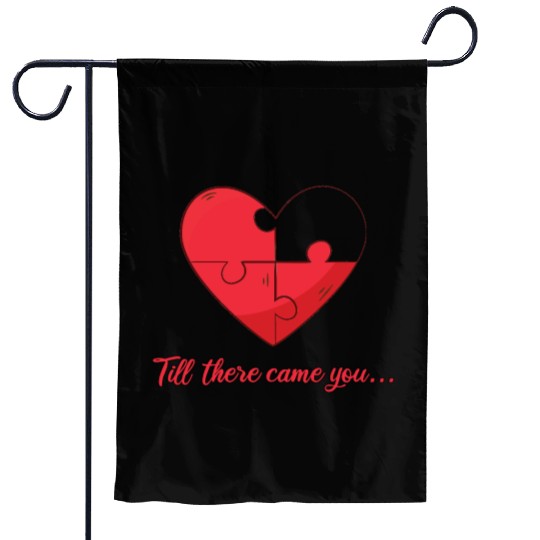Till there came you Heart Love Engagement Garden Flags