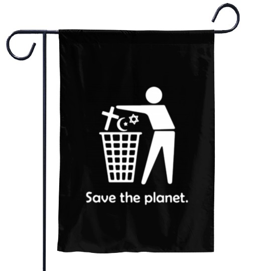 Save The Planet funny Garden Flags