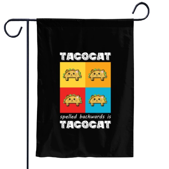 Funny Taco Cat Tacocat Spelled Backwards Palindrom Garden Flags