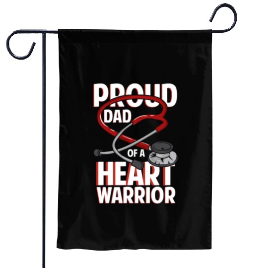 Proud Dad Of A Heart Warrior Coronary Disease CHD Garden Flags