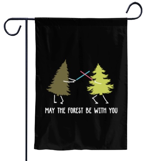 May the forest be with you Garden Flags