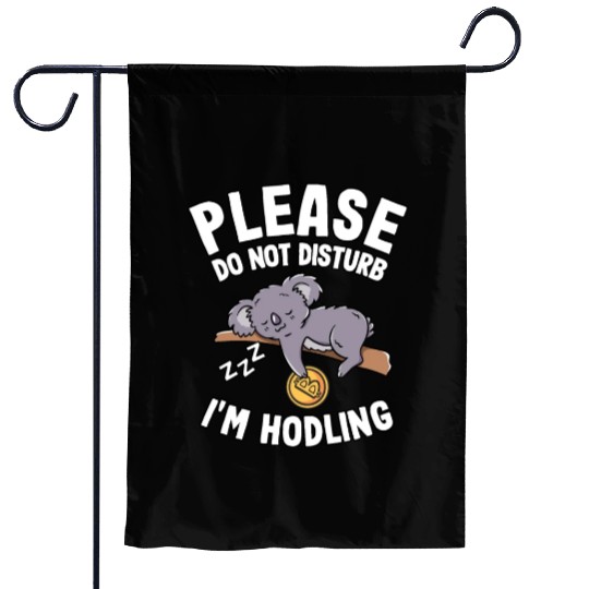 Please Do Not Disturb Funny Bitcoin Koala Hodl BTC Garden Flags