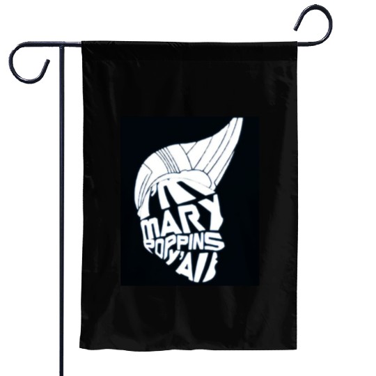 I'm Mary Poppins Y'all Garden Flags