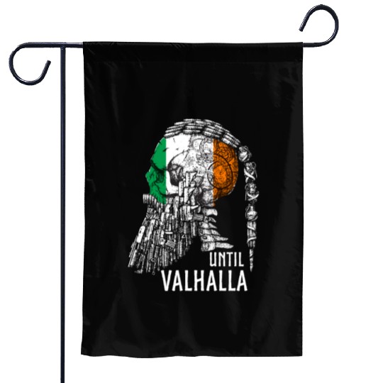 Until Valhalla, Vikings, Viking irish Flag Garden Flags