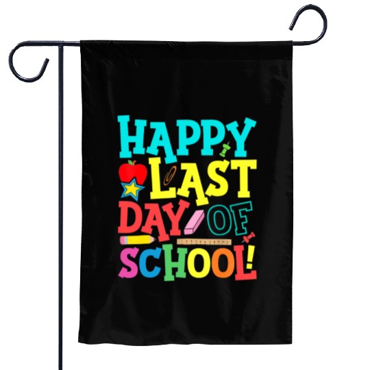 Happy Last Day Of School Teacher Garden Flags
