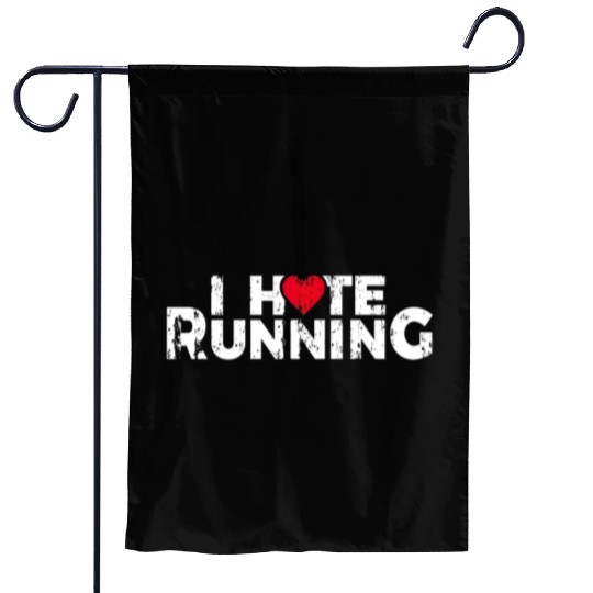 Funny Gifts For Jogging Runners I Hate Running Garden Flags