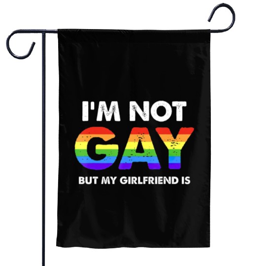 Im Not Gay But My Girlfriend Is Outfit Women Garden Flags