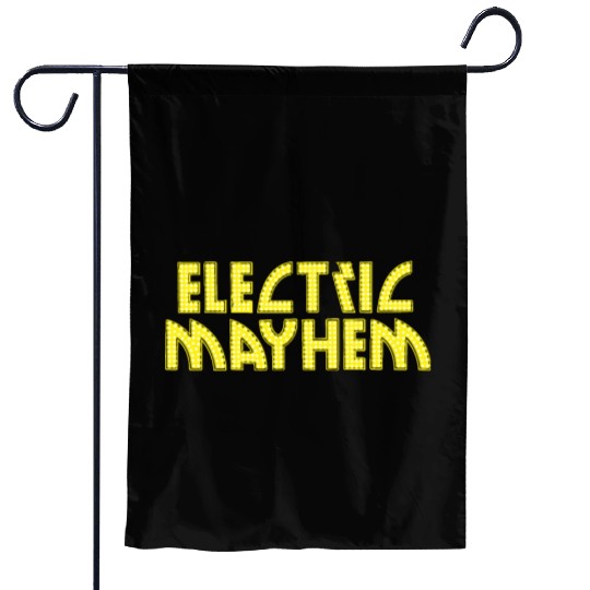 Electric Mayhem Garden Flags
