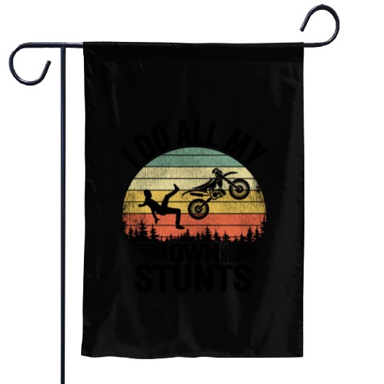 I Do All My Own Stunts Funny Motocross Garden Flags