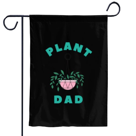 Plant Dad, Plant Daddy, Plant gift, Plant lover Garden Flags