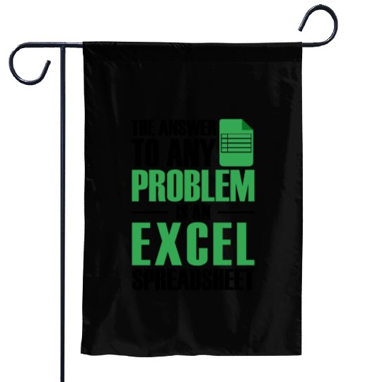 Answer To Any Problem Excel Spreadsheet Accountant Garden Flags