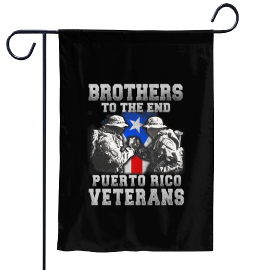 Veteran Gift-Great Brothers To The End Puerto Rico Garden Flags