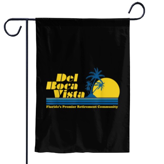 Del Boca Vista Retirement Community Funny No 2376 Garden Flags