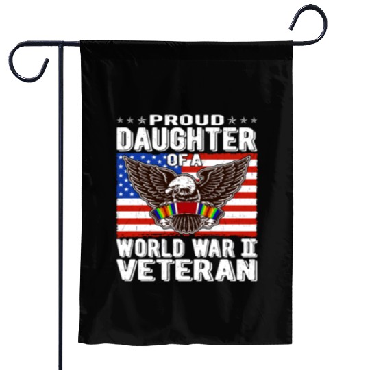 Proud Daughter Of A World War 2 Veteran Patriotic Garden Flags