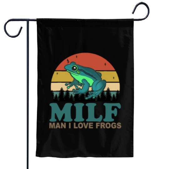 MILF Man I Love Frogs Garden Flags