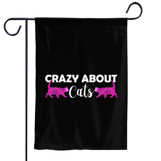 Crazy about cats - Cat lover - Cat owner gift Garden Flags