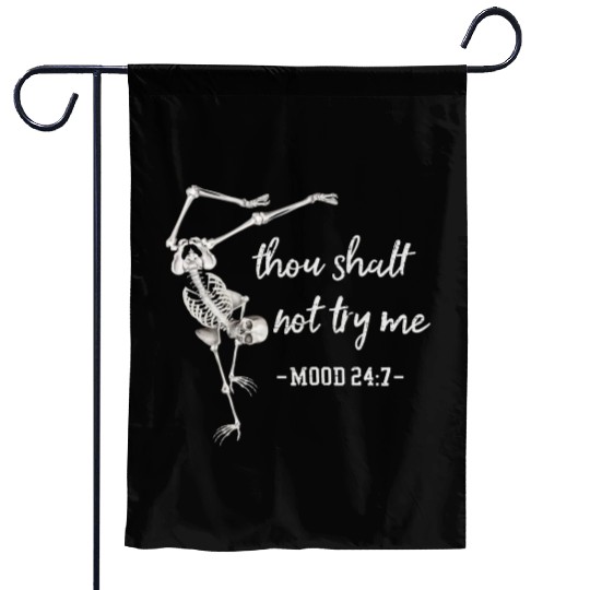 Thou Shall Not Try Me For Women Christian Garden Flags