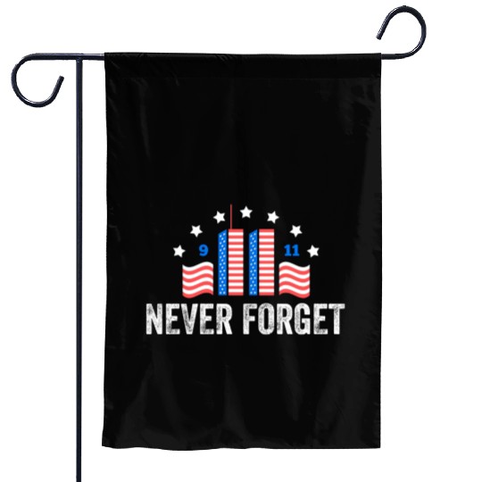 Never Forget 9/11 Patriot Day 2021 Garden Flags