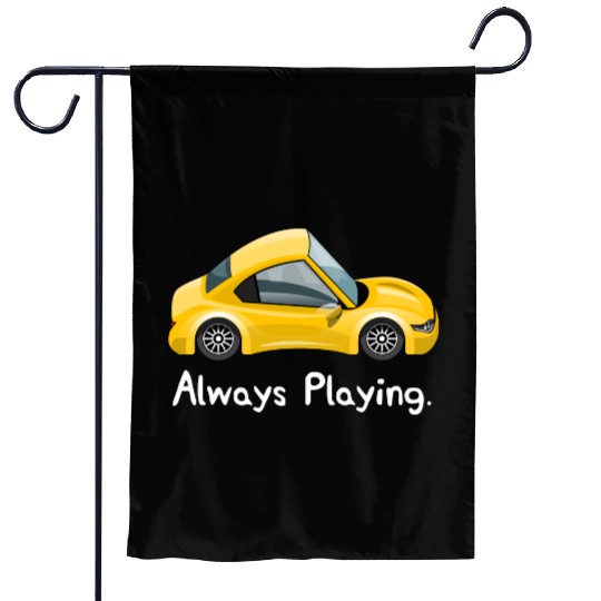 Cabin Pressure - Always Playing Yellow Car Essenti Garden Flags