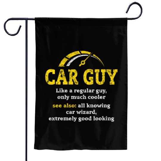 car guy definitionCar Guy Car Salesman Mechanic Garden Flags