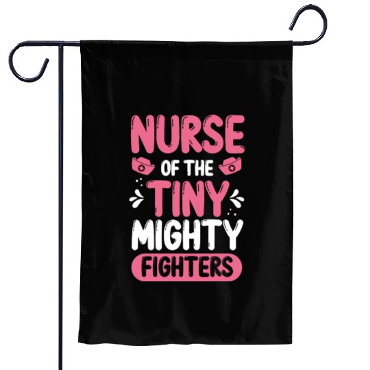 Nicu Nurse of the tiny mighty Premature Newborn Garden Flags