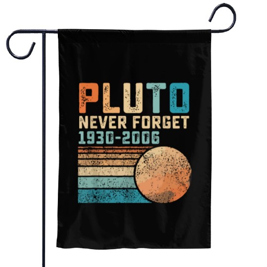 Pluto Never Forget Garden Flags