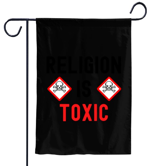 RELIGION Is TOXIC Skull Crossbones toxicity symbol Garden Flags