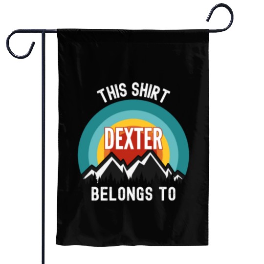 Dexter Garden Flags, This Garden Flags Belongs to Dexter