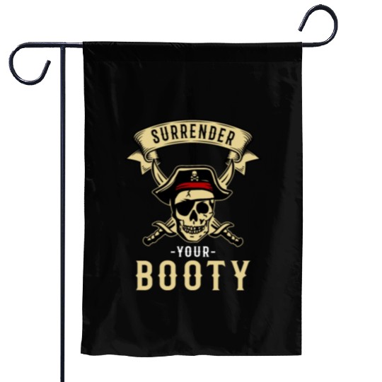 Surrender Your Booty Pirate Skull Crossbones Garden Flags